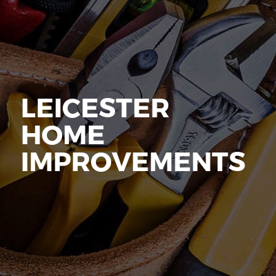 Leicester Home Improvements