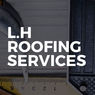 L.H Roofing Services
