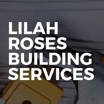 Lilah Roses Building Services