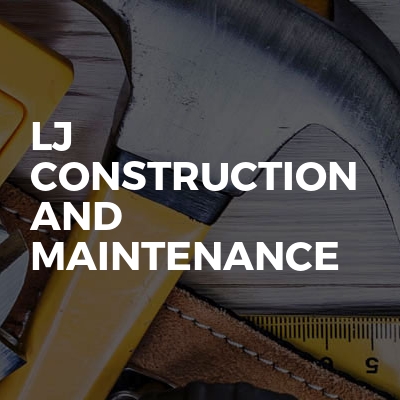 Lj Construction And Maintenance