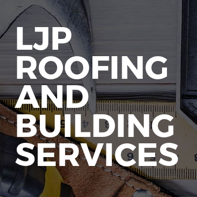 Ljp Roofing And Building Services