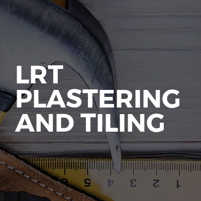 LRT Plastering And Tiling