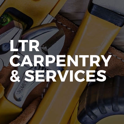 LTR Carpentry & Services