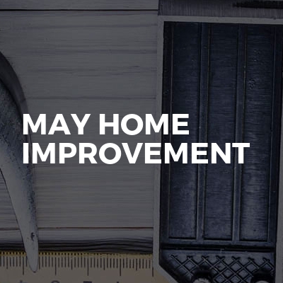 May Home Improvement