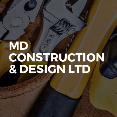MD Construction & Design LTD