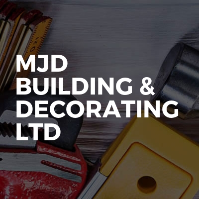 MJD Building & Decorating Ltd