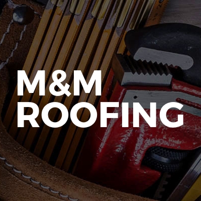 M&M Roofing