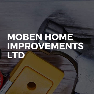 Moben Home improvements Ltd 