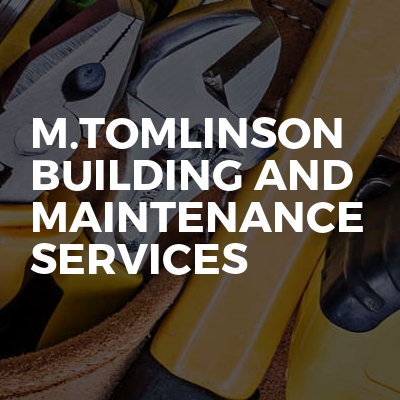 M.Tomlinson Building And Maintenance Services