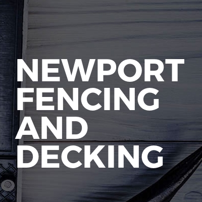 Newport Fencing And Decking 