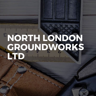 North London groundworks ltd