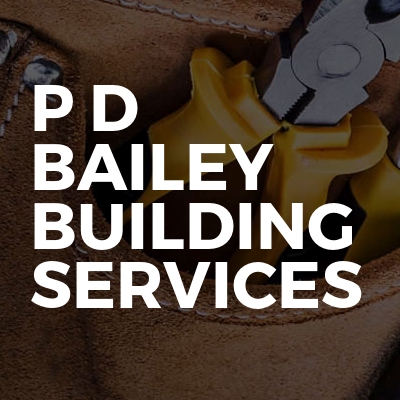 P D Bailey Building Services