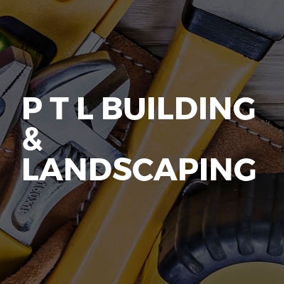 P T L Building & Landscaping