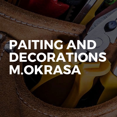 Paiting And Decorations M.Okrasa