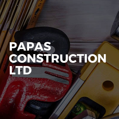 Papas construction LTD