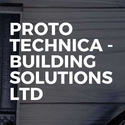PROTO Technica - Building Solutions LTD