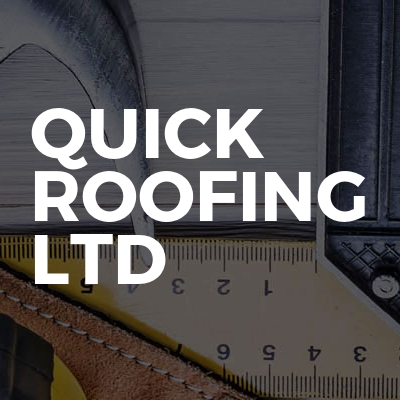 Quick Roofing Ltd