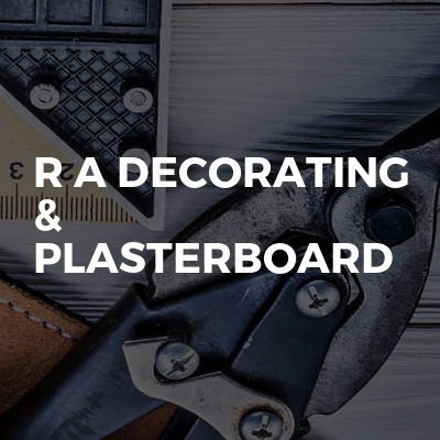 R A Decorating & Plasterboard