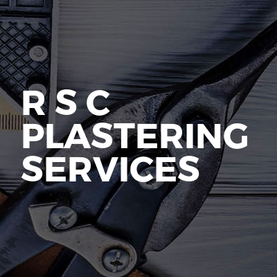 R S C Plastering Services