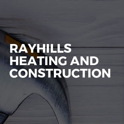 Rayhills Heating And Construction