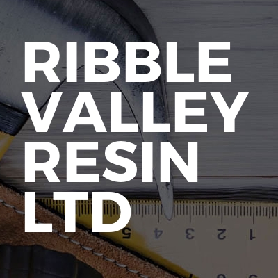 Ribble Valley Resin Ltd