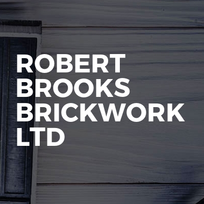 Robert brooks brickwork Ltd 