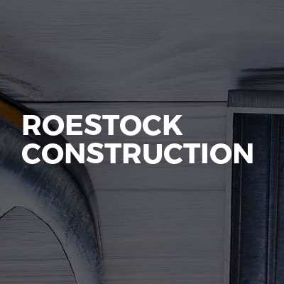 Roestock construction 