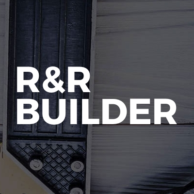 R&R Builder