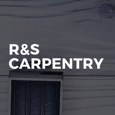 R&S Carpentry