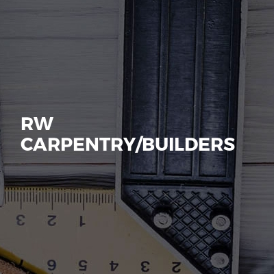 Rw Carpentry/builders