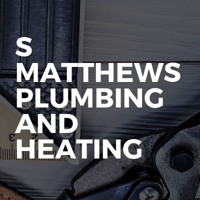 S Matthews Plumbing And Heating