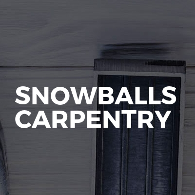 Snowballs Carpentry