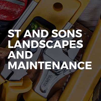 St And Sons Landscapes And Maintenance