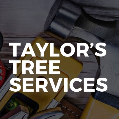 Taylor’s Tree Services
