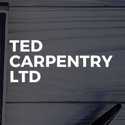 Ted carpentry LTD 