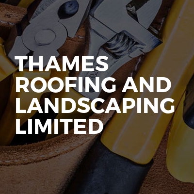 Thames Roofing And Landscaping Limited 
