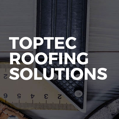Toptec Roofing Solutions