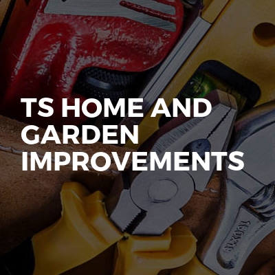 Ts Home And Garden Improvements