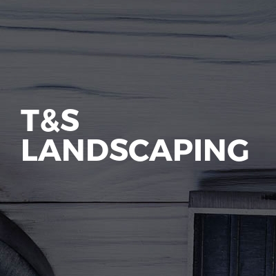 T&s Landscaping