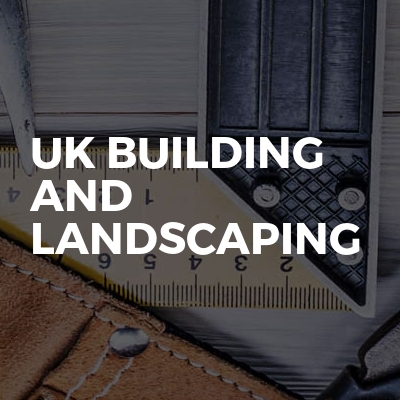 UK Building And Landscaping 