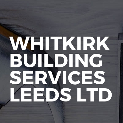 Whitkirk Building Services Leeds Ltd